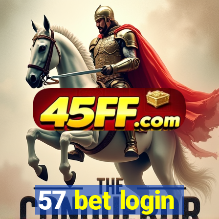 57 bet login